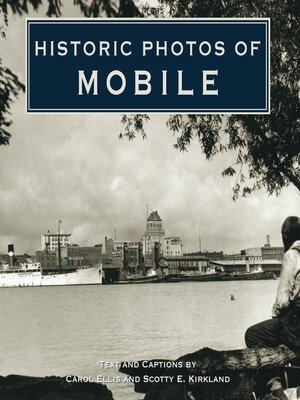 cover image of Historic Photos of Mobile
